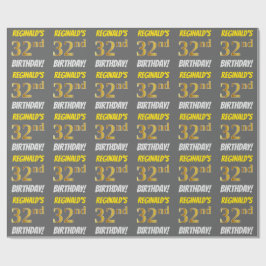 Grått, Faux/Imitation Guld, "32:a BIRTHDAY" Presentpapper