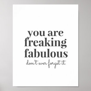 Grått Freaking Fabulous Inspirational Confidence Poster