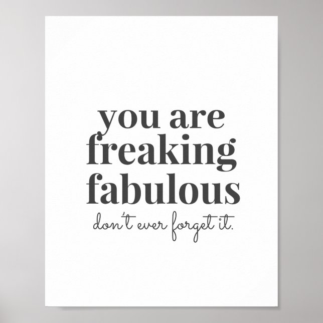 Grått Freaking Fabulous Motivational Confidence Poster (Framsidan)