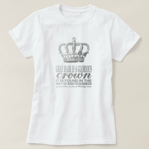 Grått hår är en härlig krona, silverscripture t-shirt