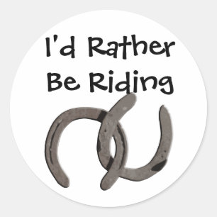 Grått Horse Shoes, jag skulle hellre rida Sticker Runt Klistermärke