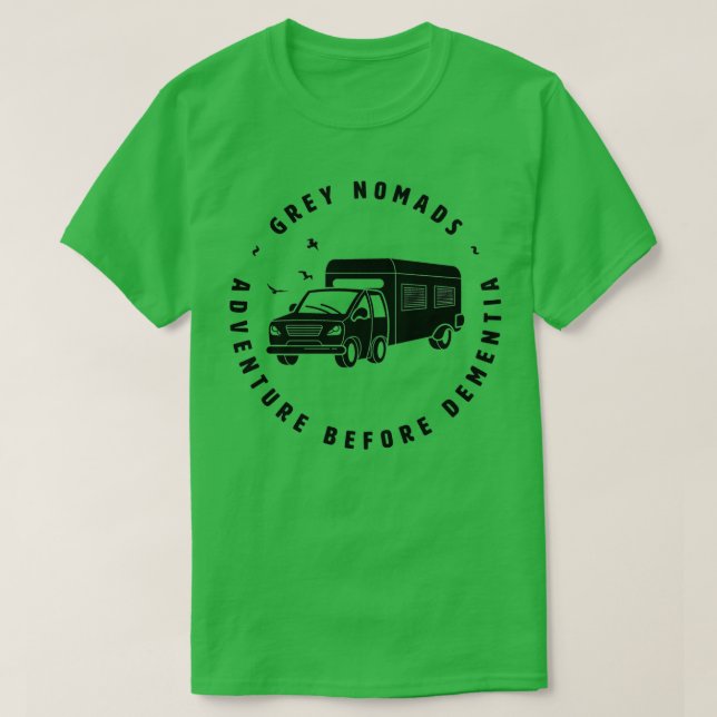 Grått Nomads Äventyr före demens T Shirt (Design framsida)