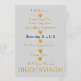 Grått och Guld med hjärta.. blir du min bridesmaid Inbjudningar