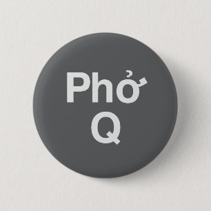 Grått Phở Q Knapp
