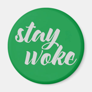 Grått Stanna Woke Magnet