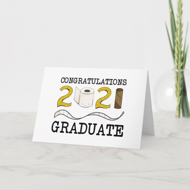Grattis 2021 Studenten Toilet Papper Funny Kort (Framsida)