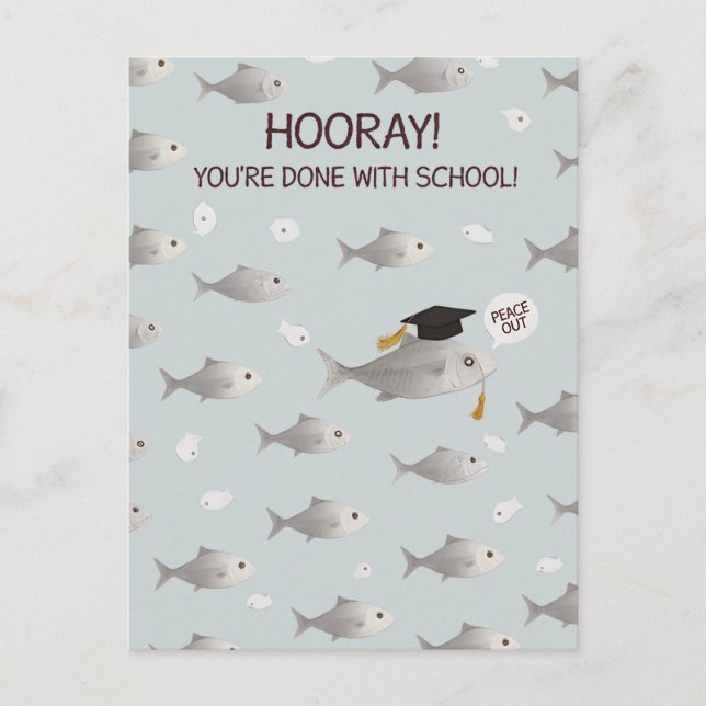 Grattis Du Är Färdig Med Skolan Rolig Fisk Examens Vykort (Framsida)