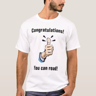 Grattis! Du kan läsa! T Shirt