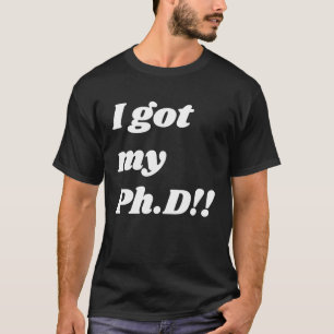 Grattis för PhD student T Shirt