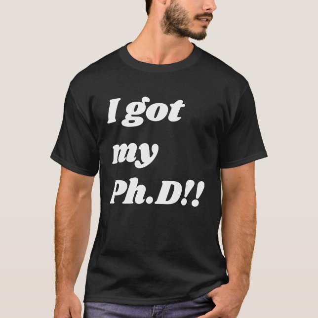 Grattis för PhD student T Shirt (Framsida)
