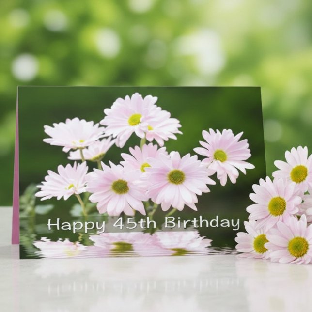 Grattis på 45-årsdagen Pink Daises-kort Kort (Skapare uppladdad)