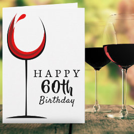 Grattis på 60-årsdagen Röd Vin Glas Födelsedag Kort