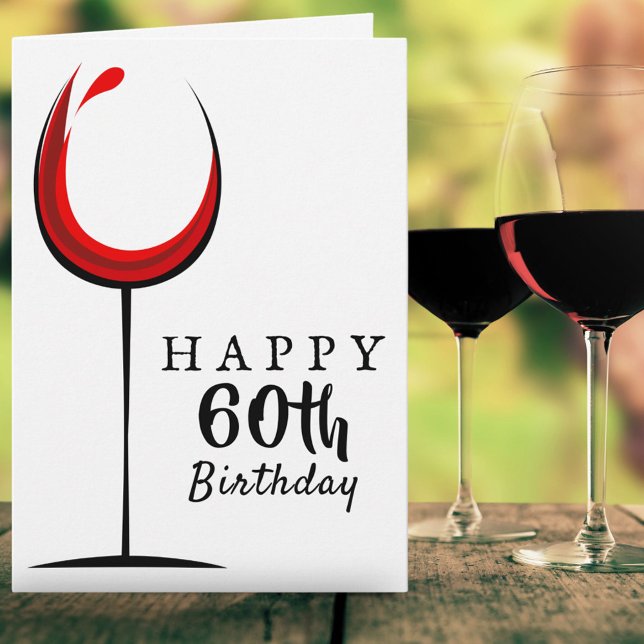 Grattis på 60-årsdagen Röd Vin Glas Födelsedag Kort (Skapare uppladdad)