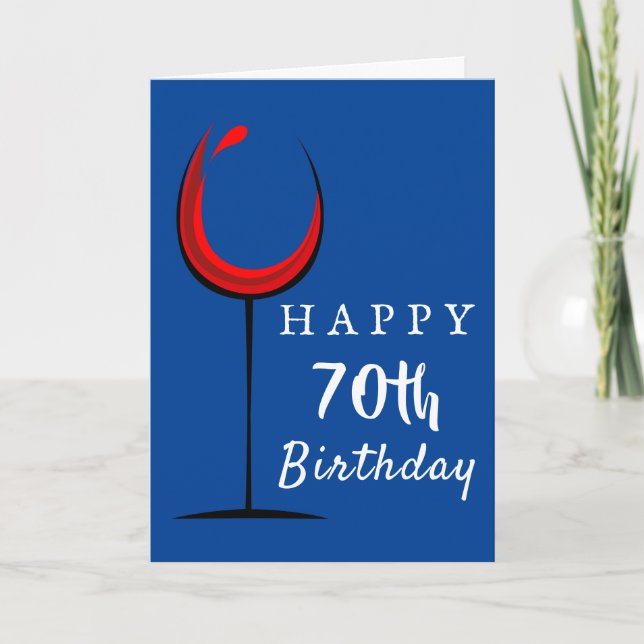 Grattis på 70-årsdagen Röd Vin Glas Födelsedag Kort (Framsida)