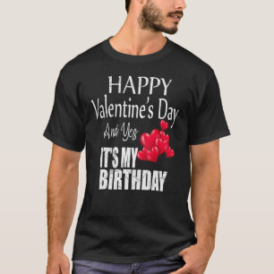 Grattis på Alla hjärtans dag Ja, det är min födels T Shirt