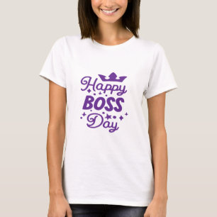 Grattis på Bossens dag - Kvinnlig chef T Shirt