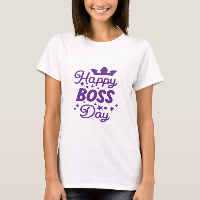 Grattis på Bossens dag - Kvinnlig chef T Shirt (Framsida)