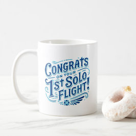Grattis på din 1:a Solo Flygning Kaffemugg