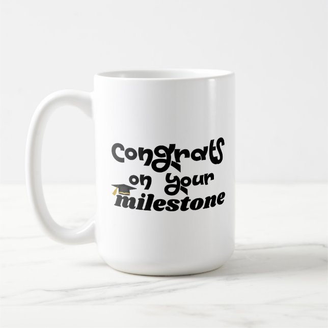 Grattis på din milstolpspresent för examen kaffemugg (Vänster)