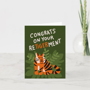 Grattis på din pension (Tiger) Kort