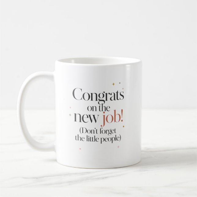 Grattis på ditt nya jobb Glöm inte oss Kaffemugg (Vänster)