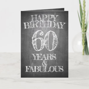 Grattis på födelsedagen - 60 år & Fabulous in chal Kort