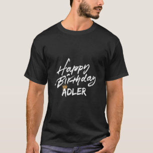 Grattis på födelsedagen Adler skjortor för fest T Shirt