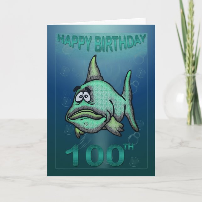 Grattis på födelsedagen Ages Grumpy Fish 100 Birth Kort (Framsida)