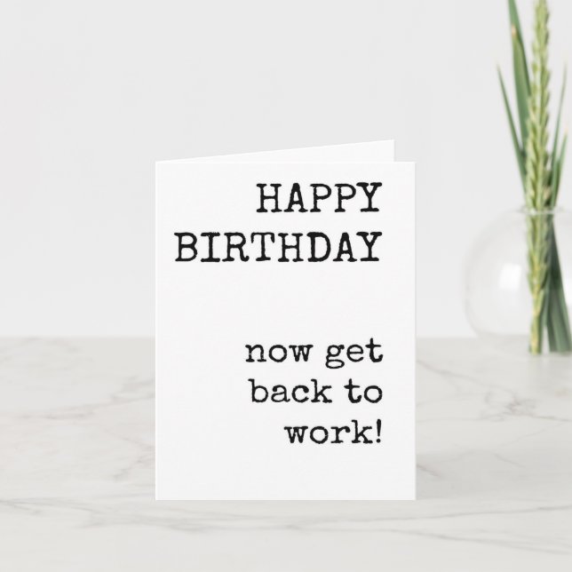 Grattis på födelsedagen, återgå till arbetet, roli kort (Framsida)