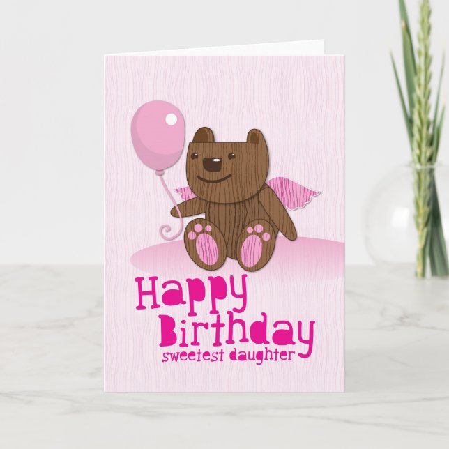 Grattis på födelsedagen Bear Sweetest Dotter! Kort (Framsida)