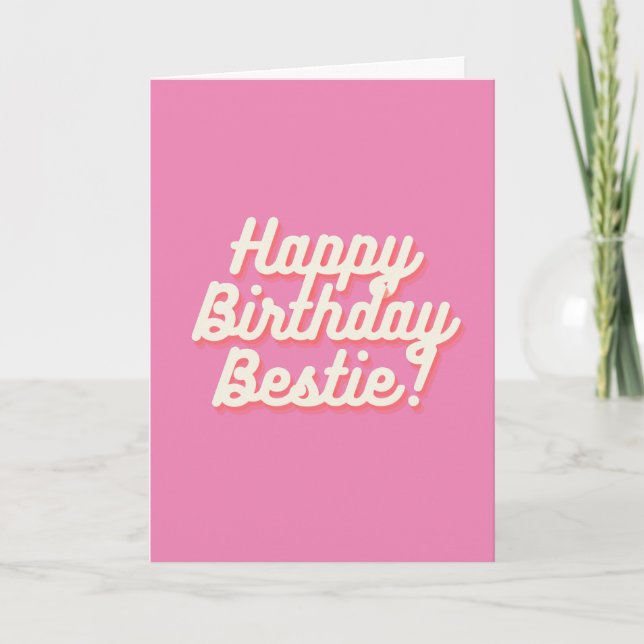 Grattis på födelsedagen Bestie | ROSA Kort (Framsida)