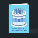 Grattis på födelsedagen Brother in Law Kort<br><div class="desc">En stor blå och vit kaka täckt av tända ljus och åtföljt av ord ?Grattis på födelsedagen-bror i juridik?.</div>
