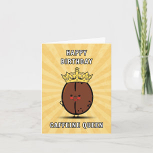 Grattis på födelsedagen Caffeine Queen! Kort