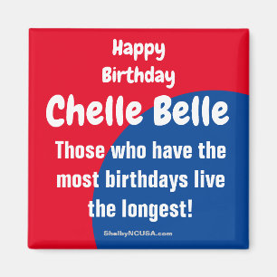 Grattis på födelsedagen Chelle Belle Magnet