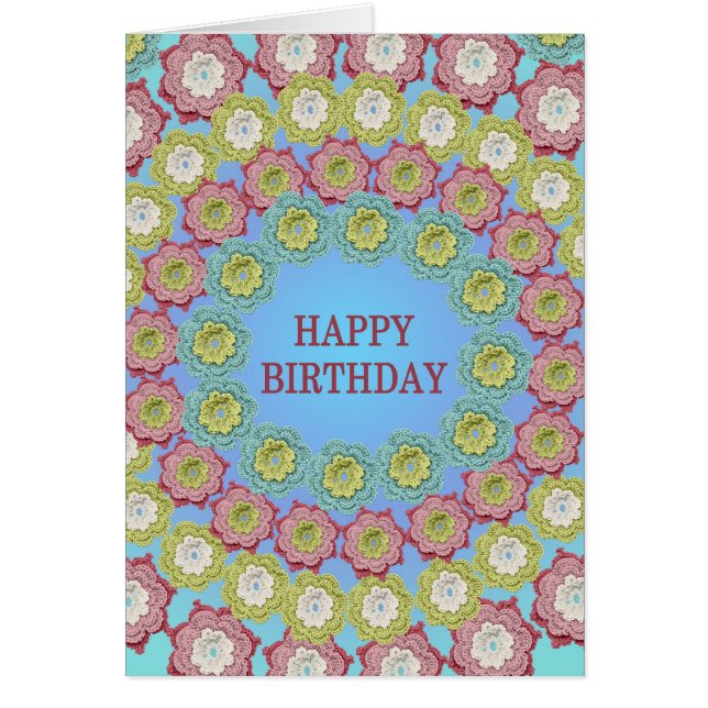 Grattis på födelsedagen Crochet Flowers Hälsningskort (Framsidan)