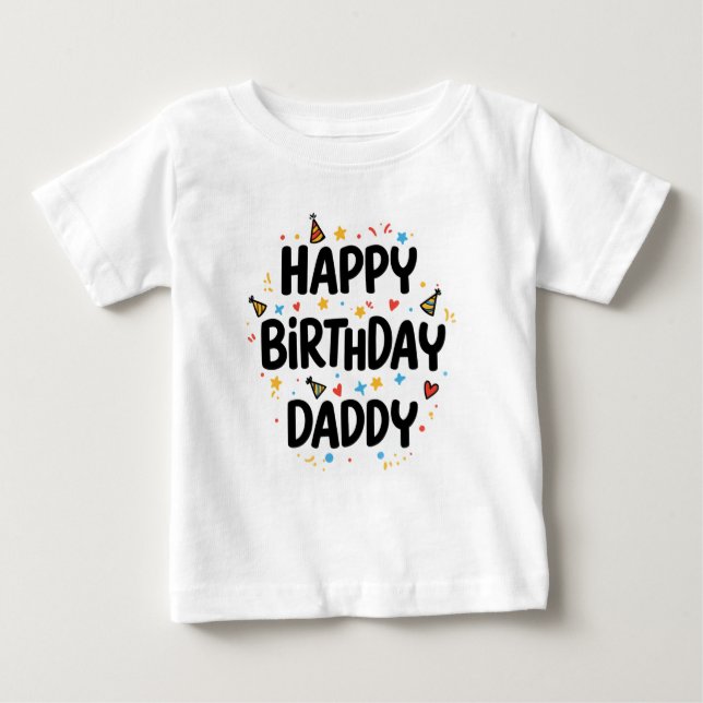 GRATTIS PÅ FÖDELSEDAGEN DADDY BARNKLÄDERS T SHIRT (Framsida)