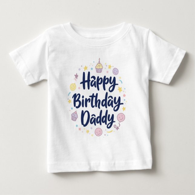GRATTIS PÅ FÖDELSEDAGEN DADDY BARNKLÄDERS T SHIRT (Framsida)