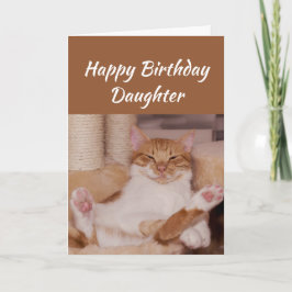 Grattis på födelsedagen-dotter Celebrate Funny Cat Kort