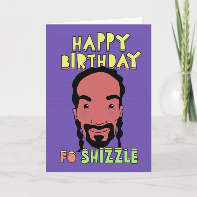 Grattis på födelsedagen Fo Shizzle Kort (Framsida)