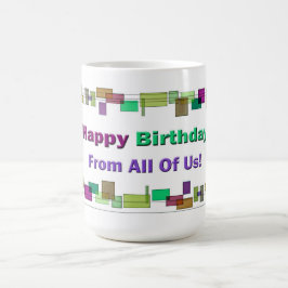 Grattis på födelsedagen från oss alla kaffemugg