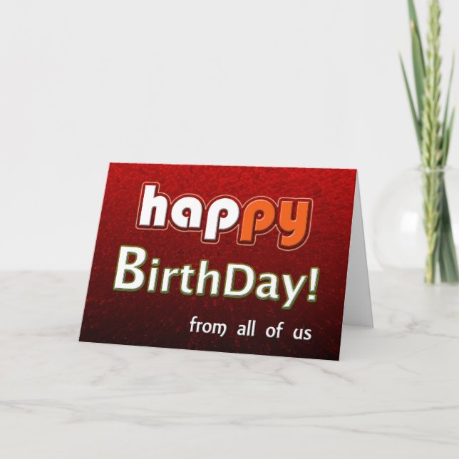 Grattis på födelsedagen från oss alla! kort (Framsida)
