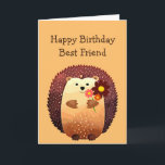 Grattis på födelsedagen Friend Hedgehog Hug, Hedge Kort<br><div class="desc">Grattis på födelsedagen Friend a Hedgehog Hug eller en Hedgehug med en söt liten tecknad hedgehog som håller en blombukett</div>