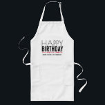 Grattis på födelsedagen Friend Namn Personlig Långt Förkläde<br><div class="desc">Personlig apron att önska en speciell vän - Grattis på födelsedagen! Perfekt för matentusiasten,  kock,  bakervän.</div>