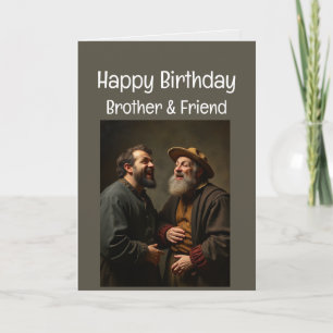 Grattis på födelsedagen Funny Brother & Friend Kort