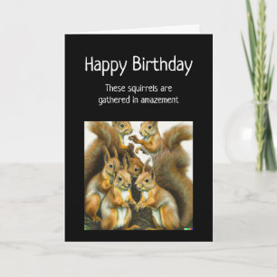 Grattis på födelsedagen Funny Squirrel Animal Humo Kort