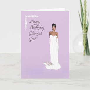 Grattis på födelsedagen Glamor Girl Söt Dam Kort