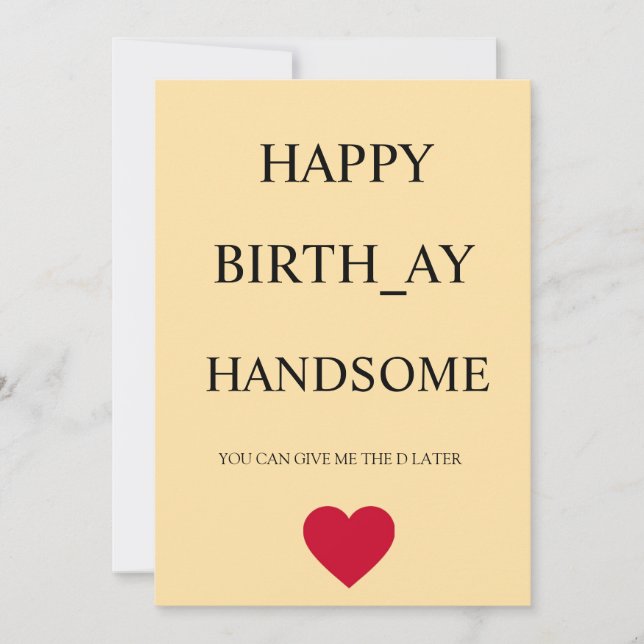 GRATTIS PÅ FÖDELSEDAGEN HANDSOME FUNNY CARD INBJUDNINGAR (Framsida)