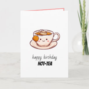 Grattis på födelsedagen Hett-Tea Kort