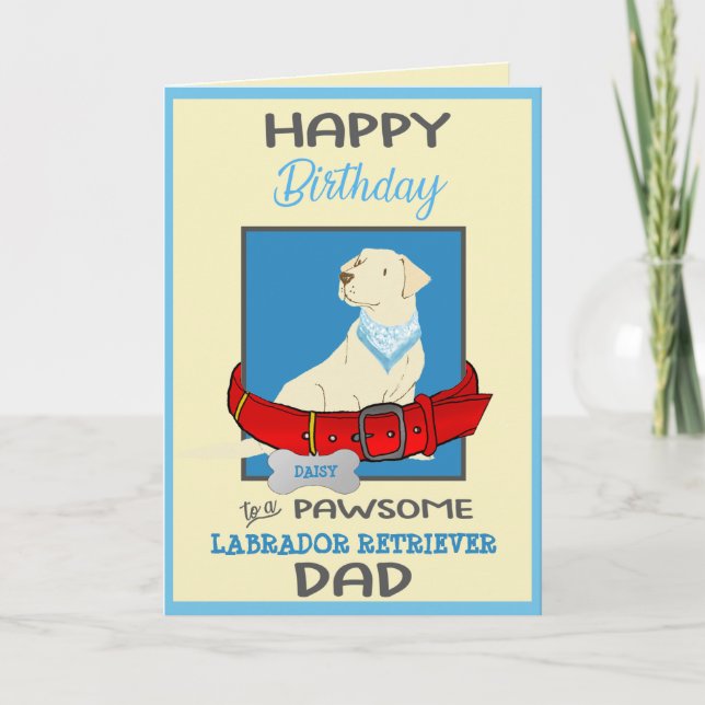 Grattis på födelsedagen Hund Pappa Gult Labrador R Kort (Framsida)