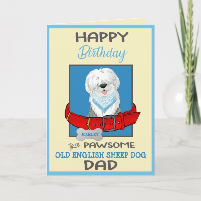 Grattis på födelsedagen Hund Pappa Old English She Kort (Framsida)
